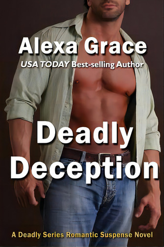 Deadly Deception: Book Two Of The Deadly Trilogy, De Grace, Alexa. Editorial Createspace, Tapa Blanda En Inglés