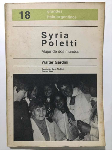 Silvia Poletti. Mujer De Dos Mundos. Walter Gardini (Usado)