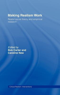 Libro Making Realism Work: Realist Social Theory And Empi...