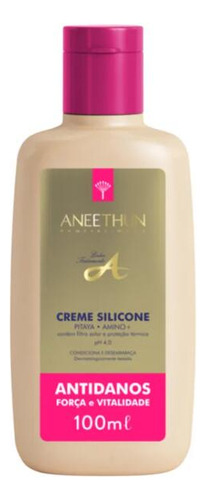 Aneethun Linha A Antidanos Creme De Silicone 100ml