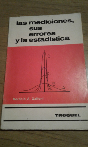 Las Mediciones Sus Errores Y La Estadistica Galloni