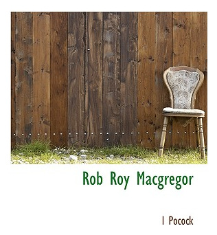 Libro Rob Roy Macgregor - Pocock, I.