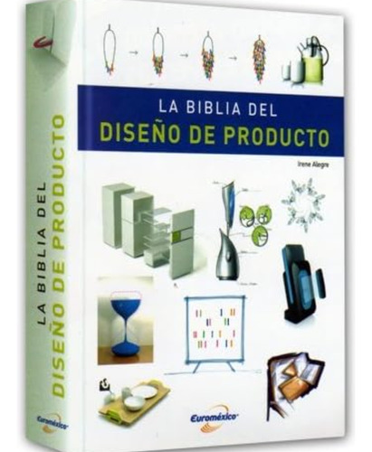 La Biblia Del Diseño De Producto