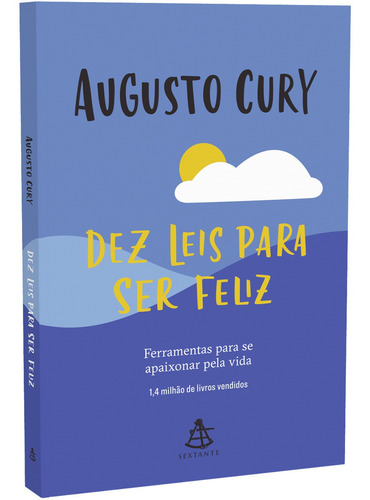 Livro Dez Leis Para Ser Feliz - Augusto Cury