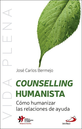 Counselling Humanista - Bermejo Higuera, Jose Carlos
