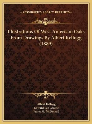 Libro Illustrations Of West American Oaks From Drawings B...