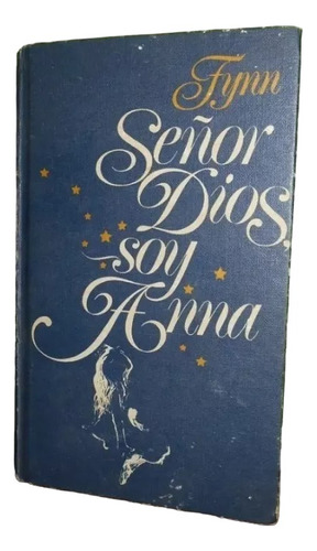 Libro, Señor Dios, Soy Anna De Fynn, Tapa Dura