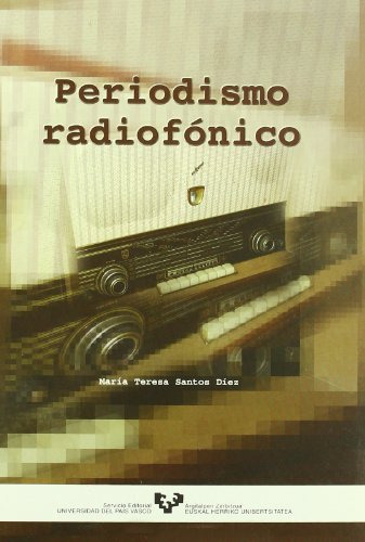 Periodismo Radiofonico -manuales Universitarios - Unibertsit