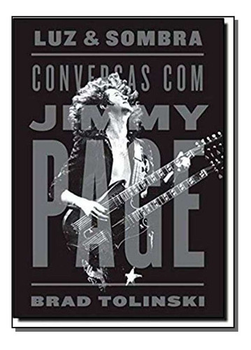 Luz E Sombra - Conversas Com Jimmy Page