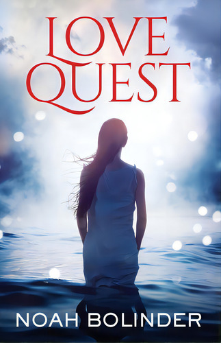 Love Quest, De Bolinder, Noah. Editorial Lightning Source Inc, Tapa Blanda En Inglés