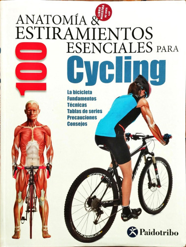 Anatomia Y 100 Estiramientos Esenciales Para Cycling