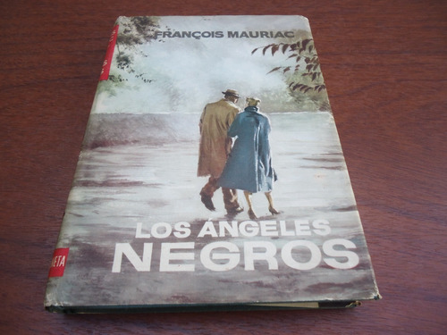 Los Ángeles Negros - Francois Mauriac - Planeta