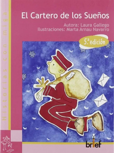 El Cartero De Los Sueños Laura Gallego & Marta Arnau