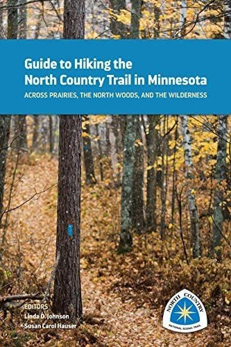 Libro: Guide To Hiking The North Country Trail In Minnesota: