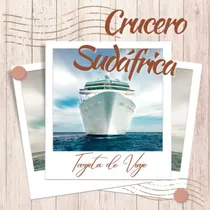Comprar Crucero Sudafrica - Tarjeta De Viaje Con Posibilidad De Pega