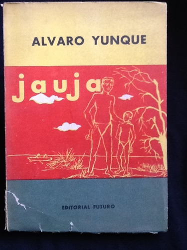 Jauja - Álvaro Yunque