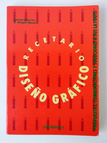 Recetario Diseño Grafico - Leonard Koren - Ed. Gg (méxico)