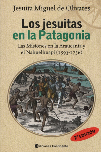 Los Jesuitas En La Patagonia