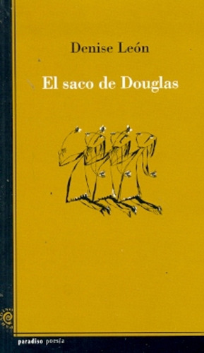 Saco De Douglas, El - Denise Leon