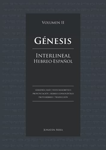 Genesis Interlineal Hebreo-español Vol 2