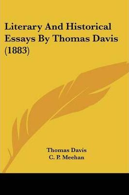 Libro Literary And Historical Essays By Thomas Davis (188...