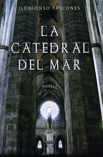 La Catedral Del Mar - Novela ..