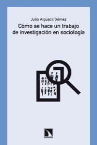 Libro Cã³mo Se Hace Un Trabajo De Investigaciã³n En Socio...