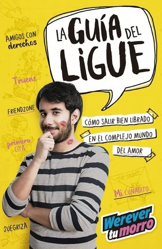 Guia Del Ligue, La, De Gabriel Montiel. Editorial Altea, Tapa Blanda En Español, 2016