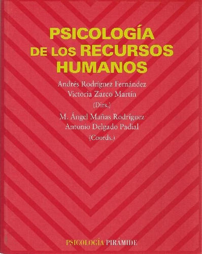 Libro Psicologia De Los Recursos Humanos De Andrés Rodríguez