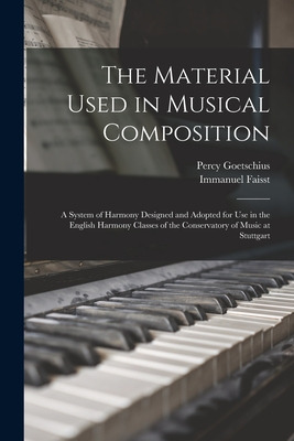 Libro The Material Used In Musical Composition: A System ...