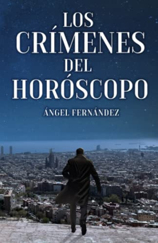 Los Crimenes Del Horoscopo (spanish Edition)