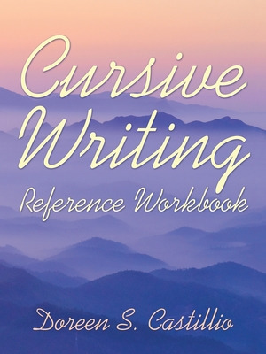 Libro Cursive Writing Reference Workbook - Castillio, Dor...