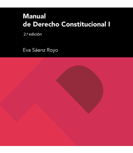 Manual De Derecho Constitucional I, De Sáenz Royo, Eva. Editorial Prensas De La Universidad De Zaragoza, Tapa Blanda En Español