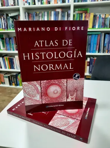 Atlas De Histologia Normal De Di Fiore  El Ateneo