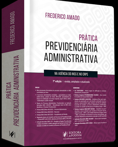 Pratica Previdenciaria Administrativa Na Agência Do Inss E No Crps - 7 Edição 2025 Juspodivm, De Frederico Amado., Vol. Único. Editorial Juspodivm, Capa Mole, Edição 7 Em Português, 2025