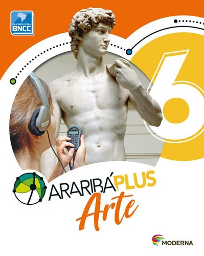 Araribá Plus - Arte - 6ºano  Ed Moderna
