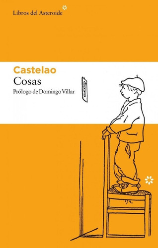 Libro: Cosas. Castelao. Del Asteroide