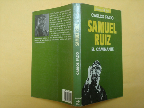 Carlos Fazio, Samuel Ruíz, El Caminante, Espasa Calpe, Méxic
