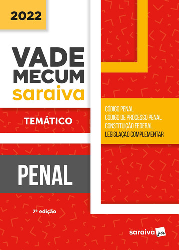 Vade Mecum Penal - Temático - 7ª edição 2022, de a Saraiva. Editora Saraiva Educação S. A., capa mole em português, 2022