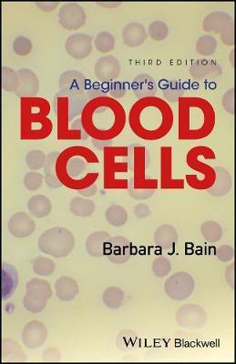 Libro A Beginner's Guide To Blood Cells - Barbara Jane Bain