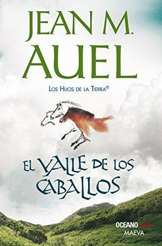 Valle De Los Caballos, El (oceano Express) - Jean M. Auel