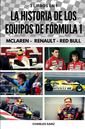 3 Libros En 1: La Historia De Los Equipos De Formula 1: Mcla