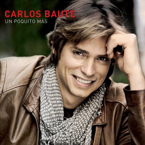 Carlos Baute Un Poquito Mas Cd Wea Nuwa