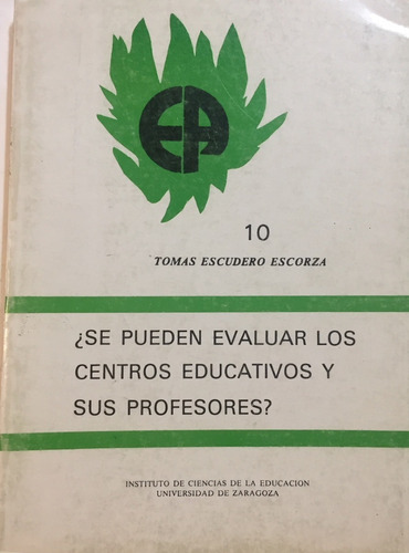 Libro Se Pueden Evaluar Los Centros Educativos Y Sus Profeso