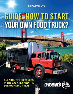 Libro Guide How To Start Your Own Food Truck - Moreno, Er...