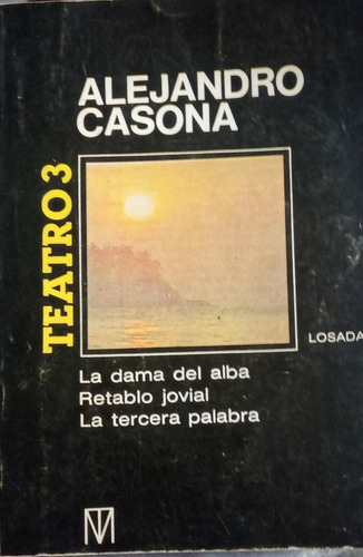 Teatro 3 La Dama Del Alba Retablo Jovial Alejandro Casona (Usado)