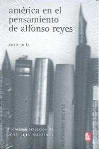 America En El Pensamiento De Alfonso Reyes