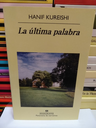 La Última Palabra - Hanif Kureishi