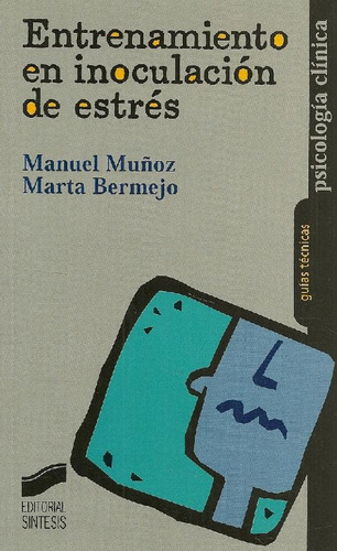 Libro Entrenamiento En Inoculación De Estrés De Manuel Muñoz