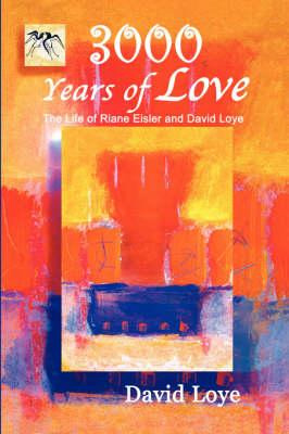 Libro 3,000 Years Of Love - David Loye